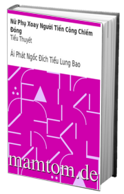 Nữ Phụ Xoay Người Tiến Công Chiếm Đóng