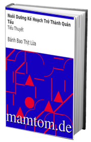 Nuôi Dưỡng Kế Hoạch Trở Thành Quân Tẩu