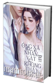 Ông Xã Thần Bí Không Thấy Mặt