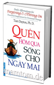 Quên Hôm Qua Sống Cho Ngày Mai