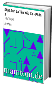 Sếp Anh Là Tên Xấu Xa Phần 3