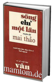 Sống Chỉ Một Lần