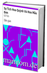 Sự Tích Hoa Quỳnh Và Hoa Mẫu Đơn