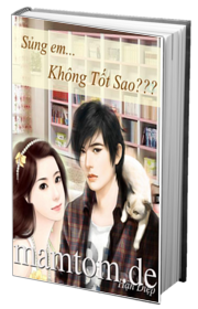 Sủng Em Không Tốt Sao