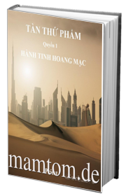 Tàn Thứ Phẩm Quyển 1 Hành Tinh Hoang Mạc