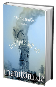 Tàn Thứ Phẩm Quyển 5 Tòa Tháp Sụp Đổ