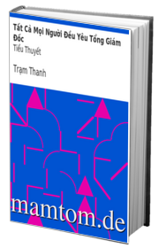 Tất Cả Mọi Người Đều Yêu Tổng Giám Đốc
