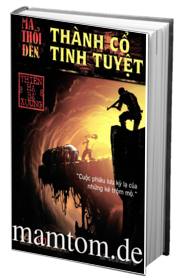 Thành Cổ Tinh Tuyệt Ma Thổi Đèn Tập 1