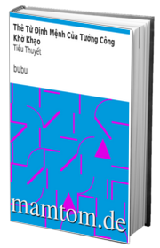 Thê Tử Định Mệnh Của Tướng Công Khờ Khạo