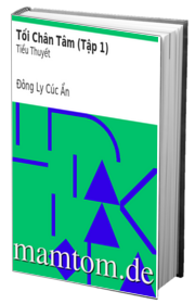 Tối Chân Tâm Tập 1