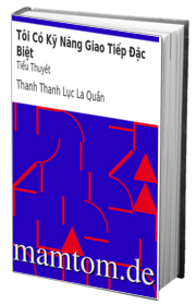 Tôi Có Kỹ Năng Giao Tiếp Đặc Biệt