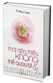 Tôi Không Thể Quay Về Thời Niên Thiếu Đó Tập 1