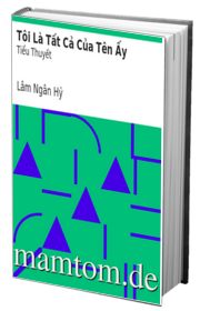 Tôi Là Tất Cả Của Tên Ấy