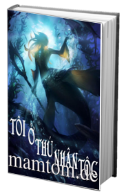 Tôi Ở Thú Nhân Tộc