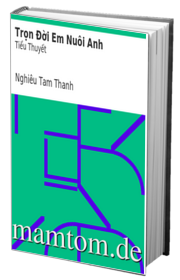 Trọn Đời Em Nuôi Anh