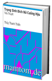 Trọng Sinh Đích Nữ Cuồng Hậu