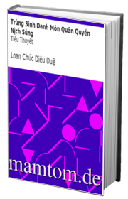 Trùng Sinh Danh Môn Quân Quyền Nịch Sủng