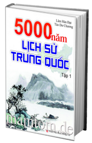 Truyện Lịch Sử Trung Quốc 5000 Năm Tập 1