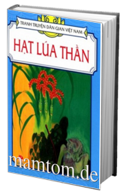 Truyền Thuyết Hạt Lúa Thần