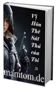 Vị Hôn Thê Sát Thủ Của Tôi
