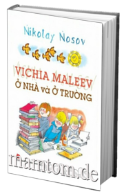 Vichia Maleev Ở Nhà Và Ở Trường