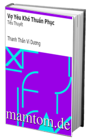 Vợ Yêu Khó Thuần Phục