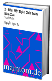 X Năm Một Ngàn Chín Trăm Năm Xưa