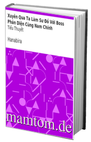 Xuyên Qua Ta Làm Sư Đồ Với Boss Phản Diện Cùng Nam Chính