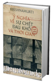 Ý Nghĩa Về Sự Chết Đau Khổ Và Thời Gian