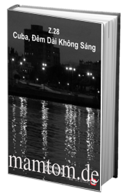 Z28 Cuba Đêm Dài Không Sáng