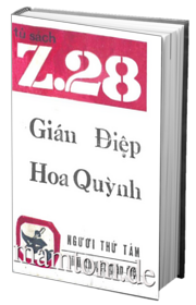 Z28 Gián Điệp Hoa Quỳnh